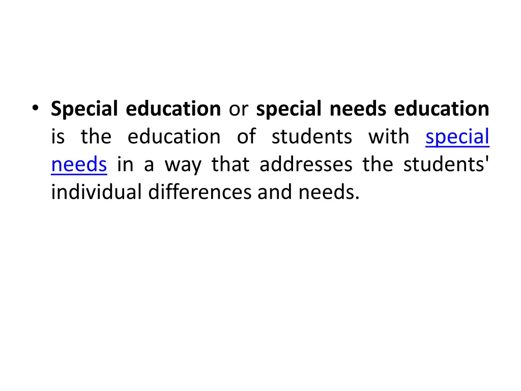 special education or special needs education