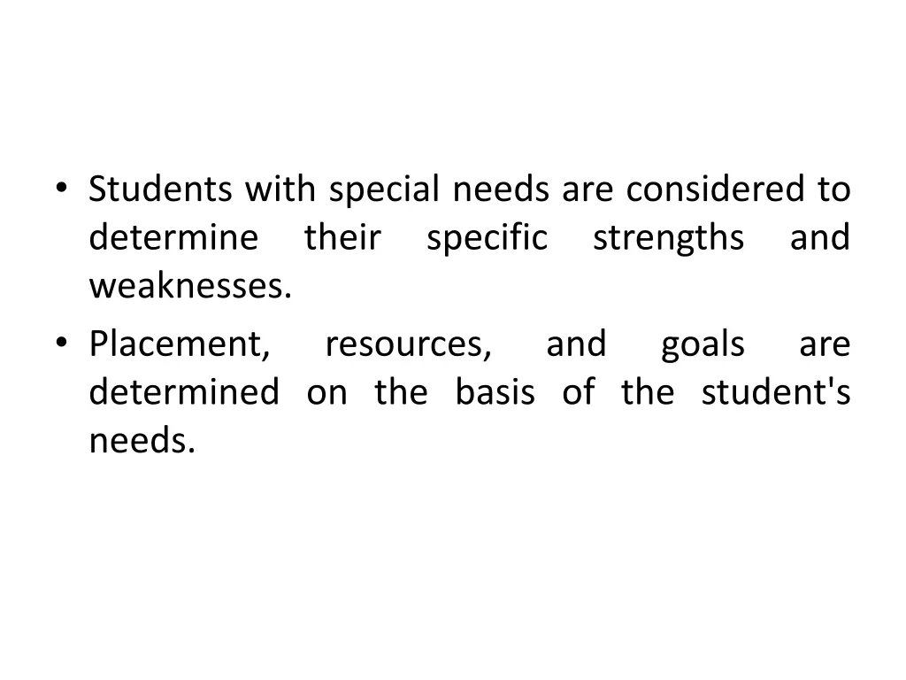 students with special needs are considered