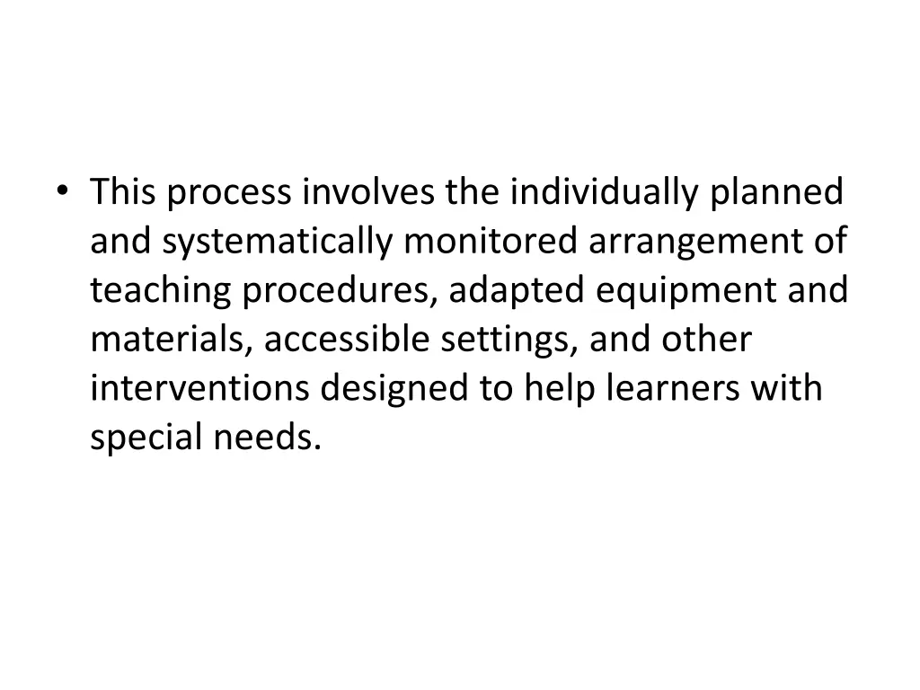 this process involves the individually planned