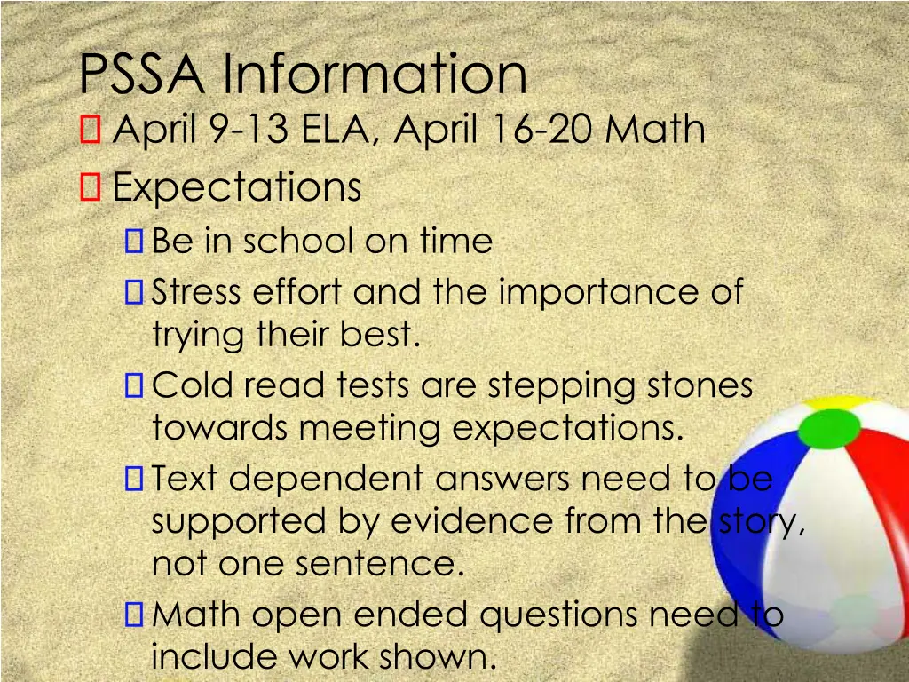 pssa information april 9 13 ela april 16 20 math