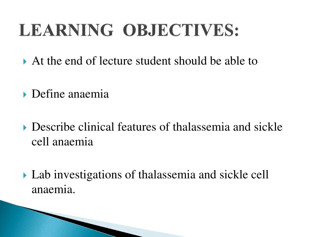 at the end of lecture student should be able to