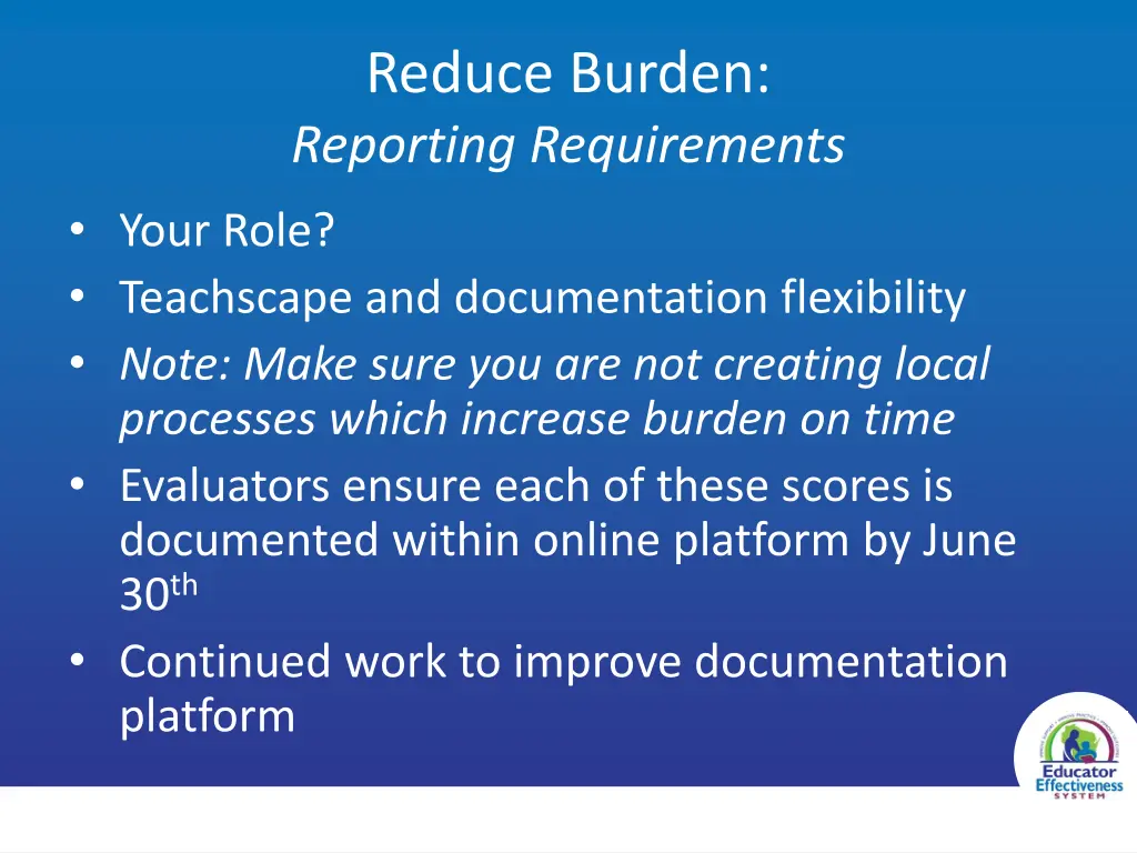 reduce burden reporting requirements your role