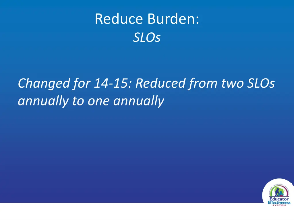 reduce burden slos