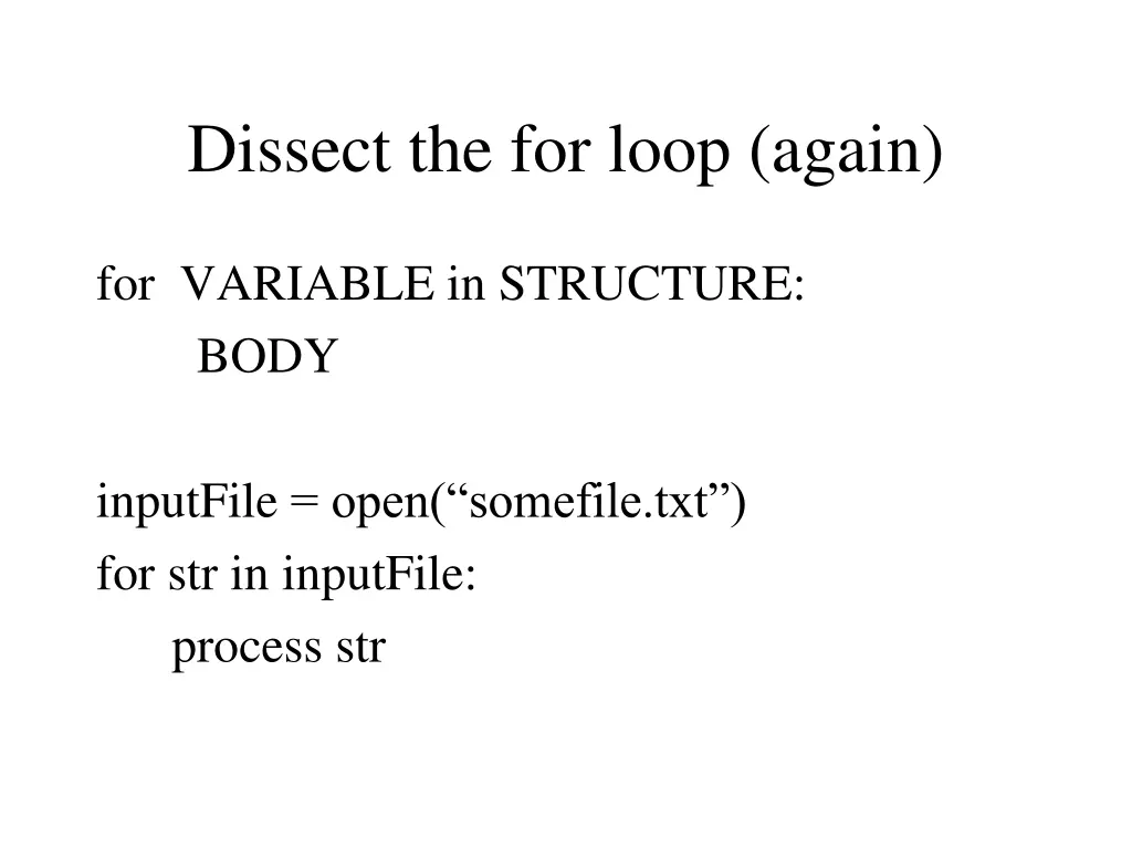 dissect the for loop again