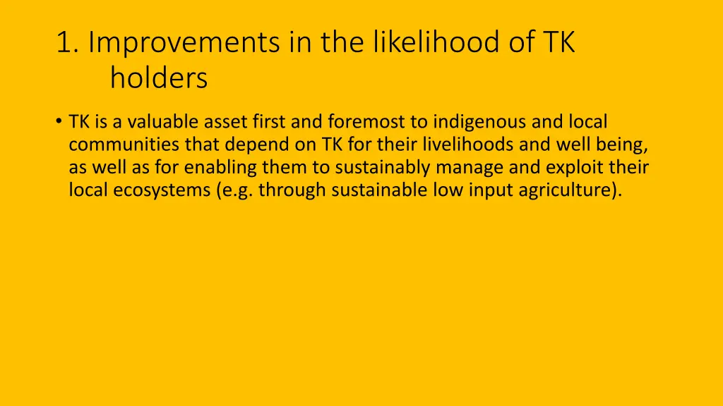 1 improvements in the likelihood of tk holders