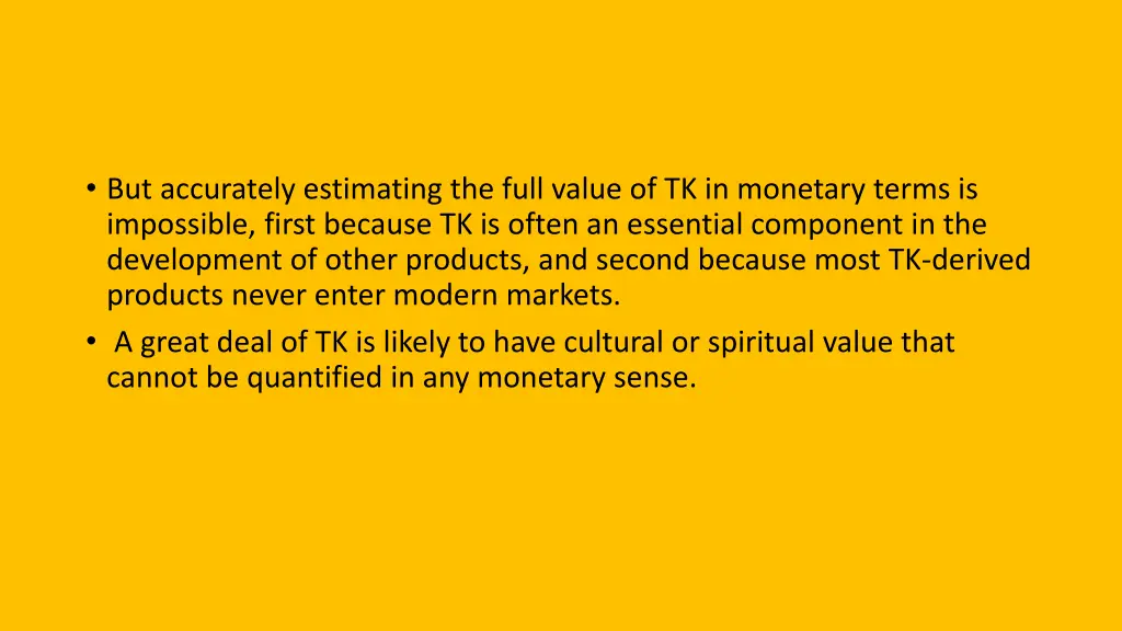 but accurately estimating the full value
