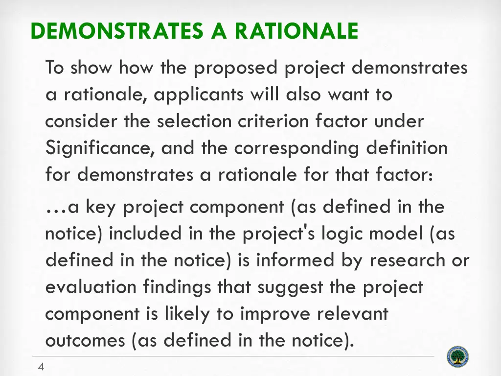 demonstrates a rationale to show how the proposed