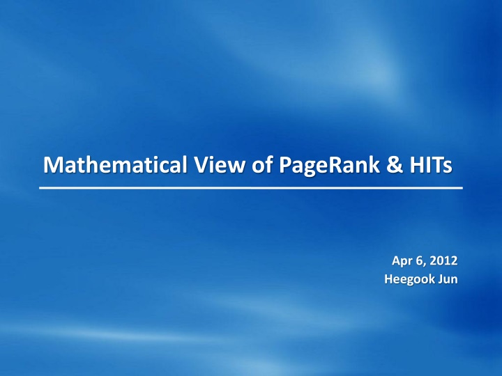 mathematical view of pagerank hits