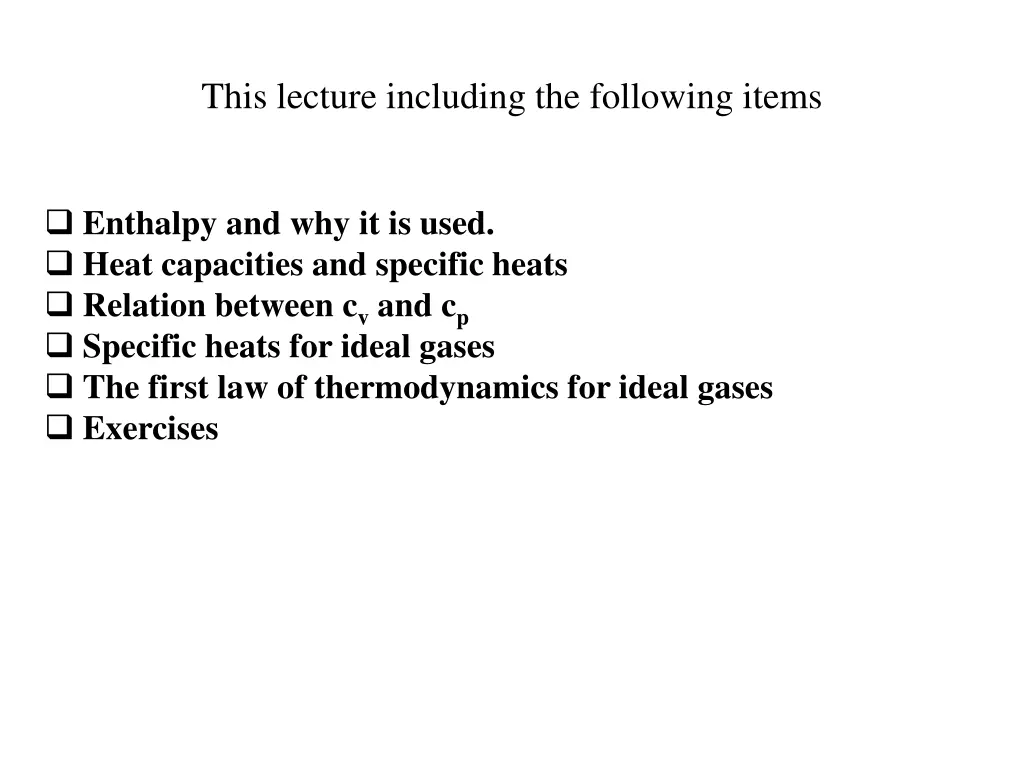 this lecture including the following items