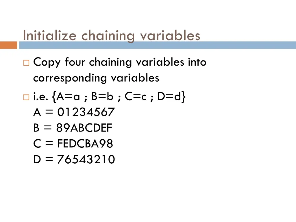 initialize chaining variables
