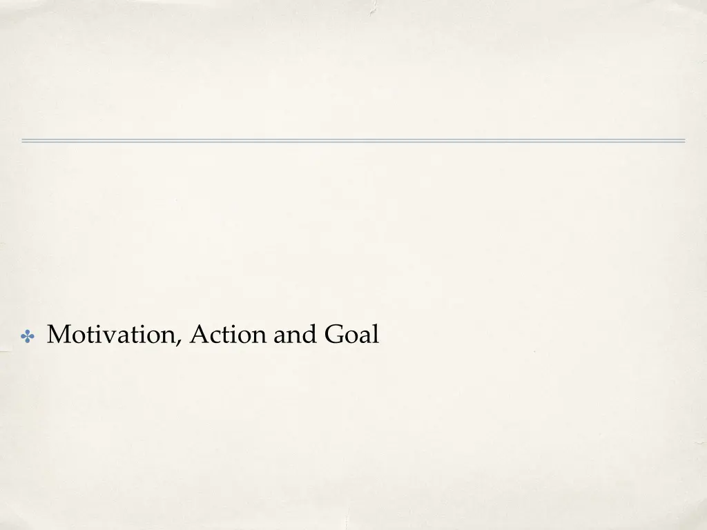motivation action and goal