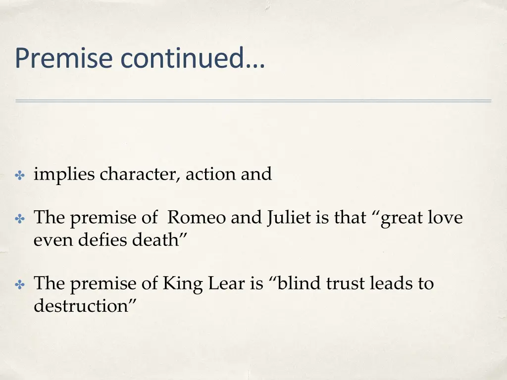 premise continued