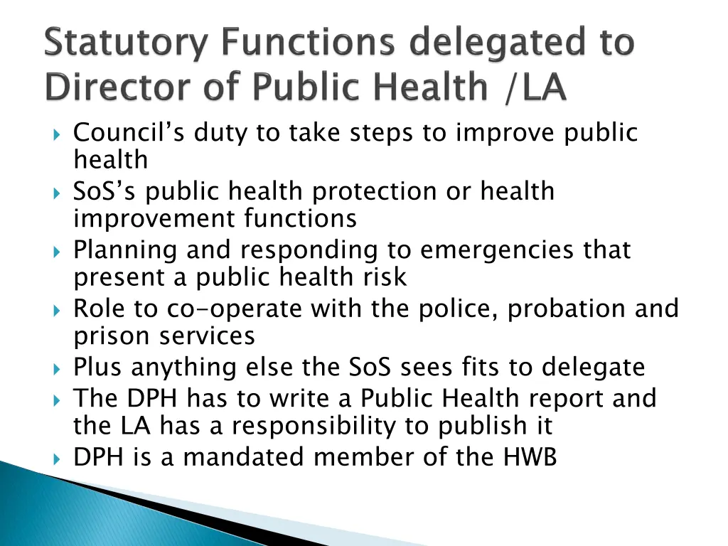 council s duty to take steps to improve public