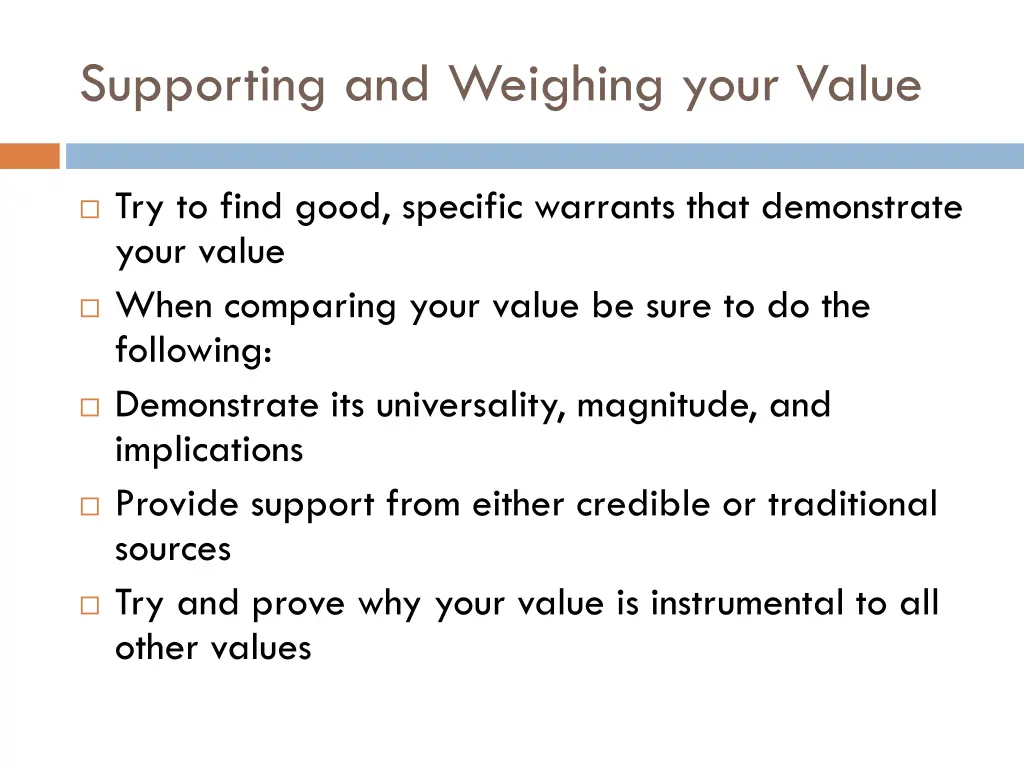 supporting and weighing your value