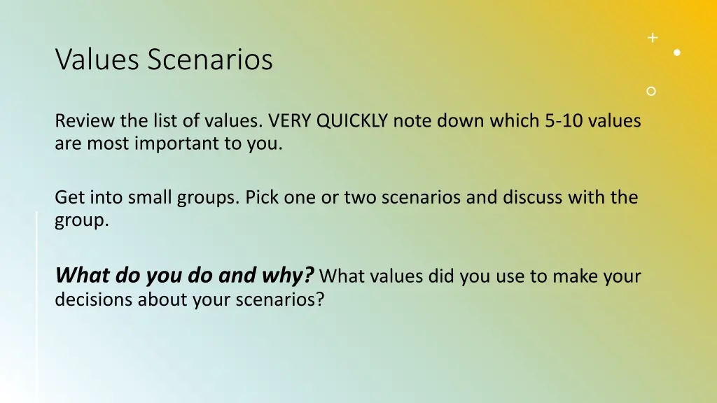 values scenarios 1