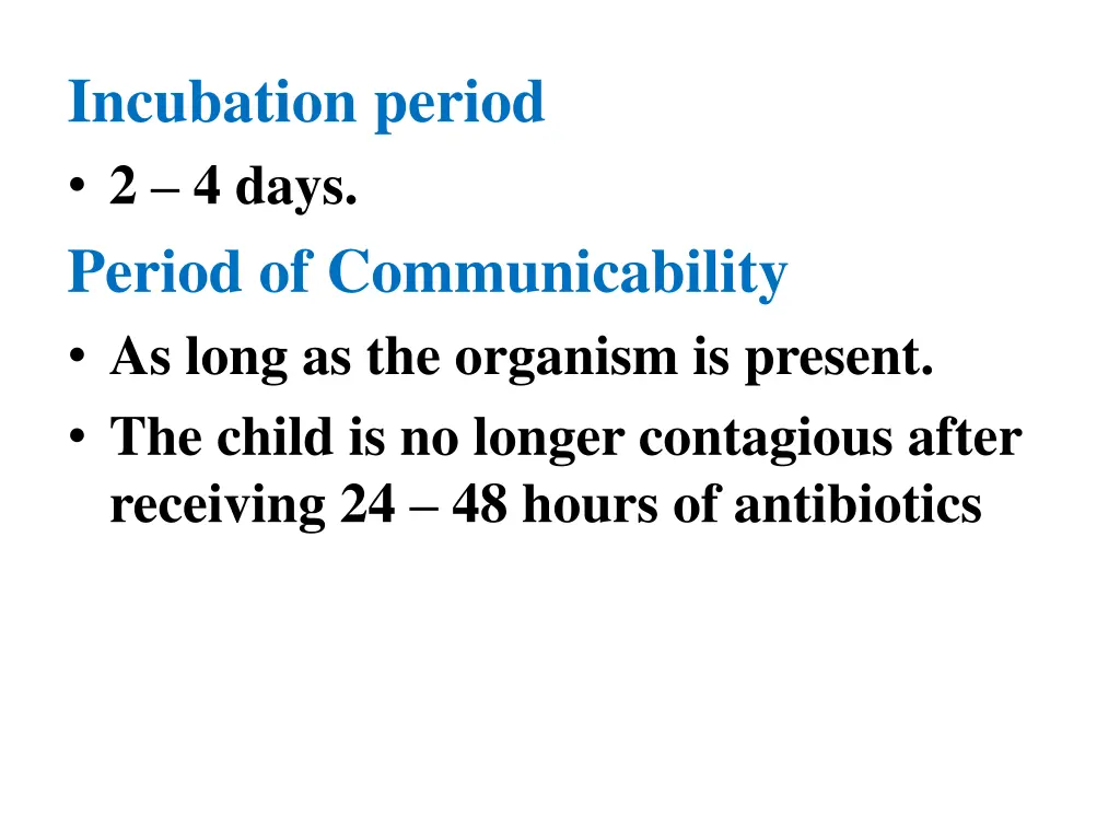 incubation period 2 4 days period