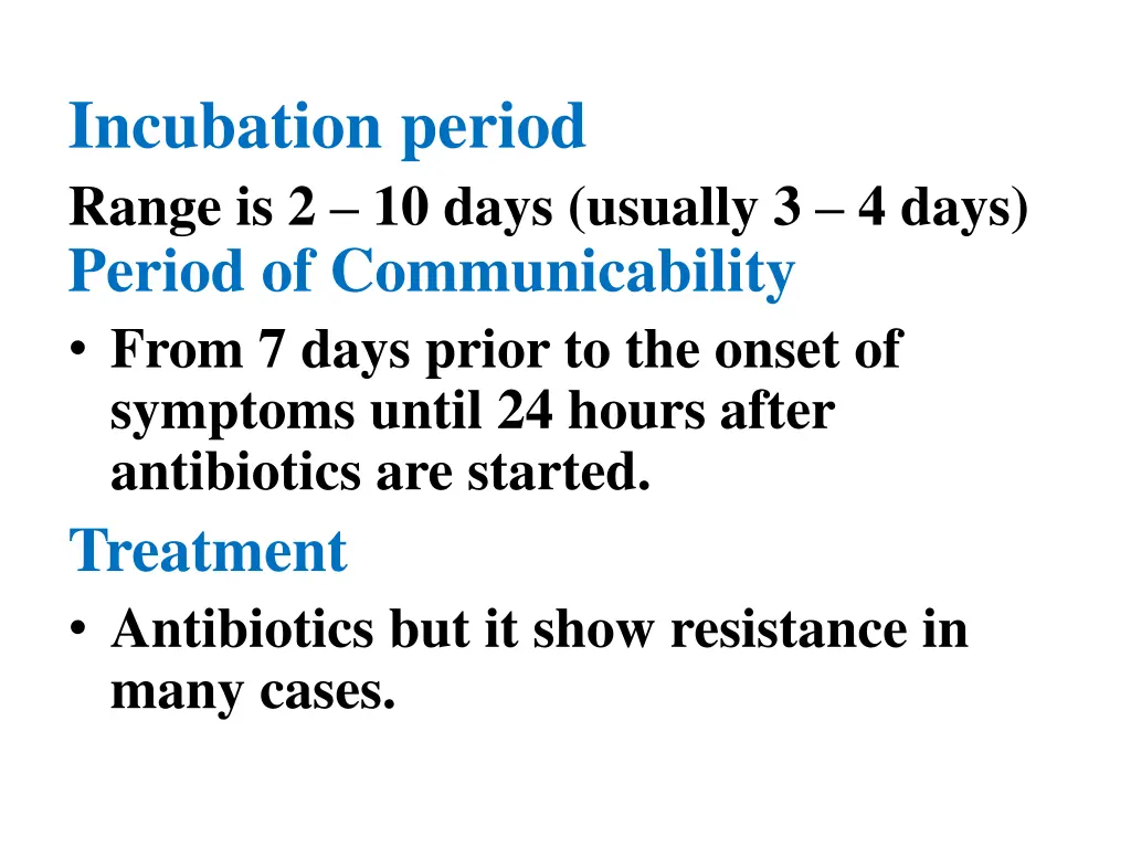 incubation period range is 2 10 days usually