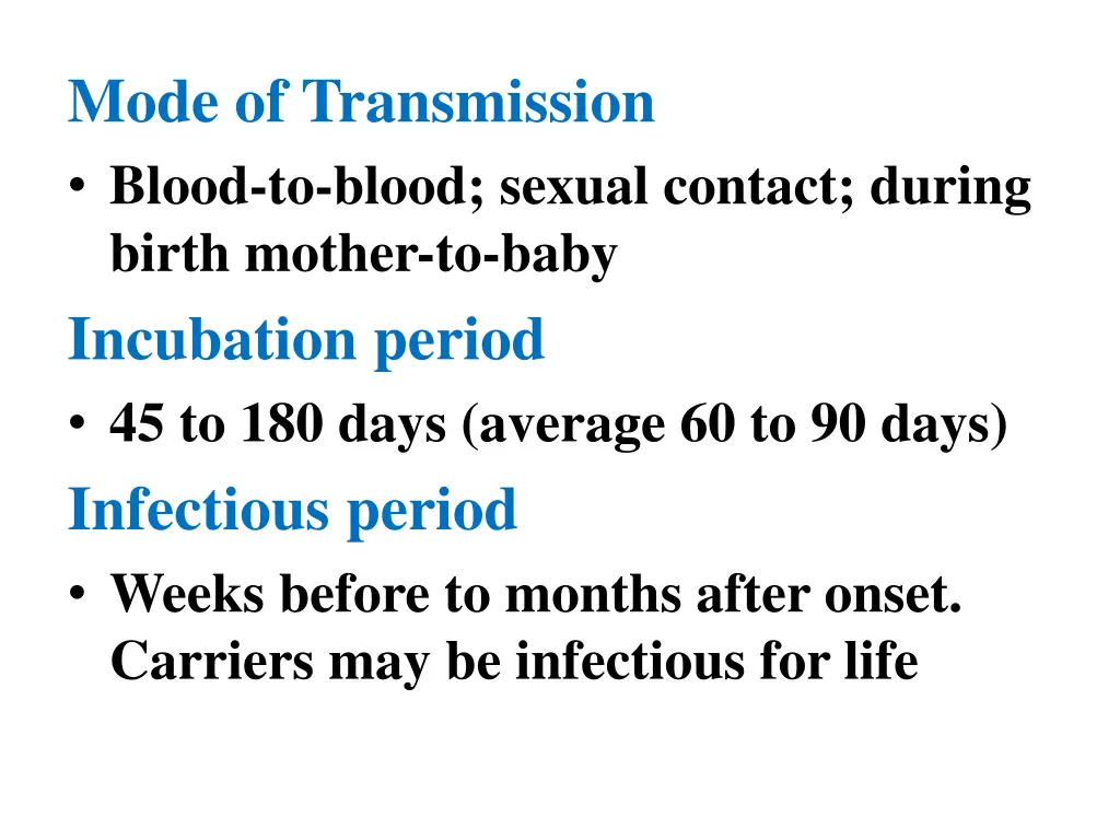 mode of transmission blood to blood sexual