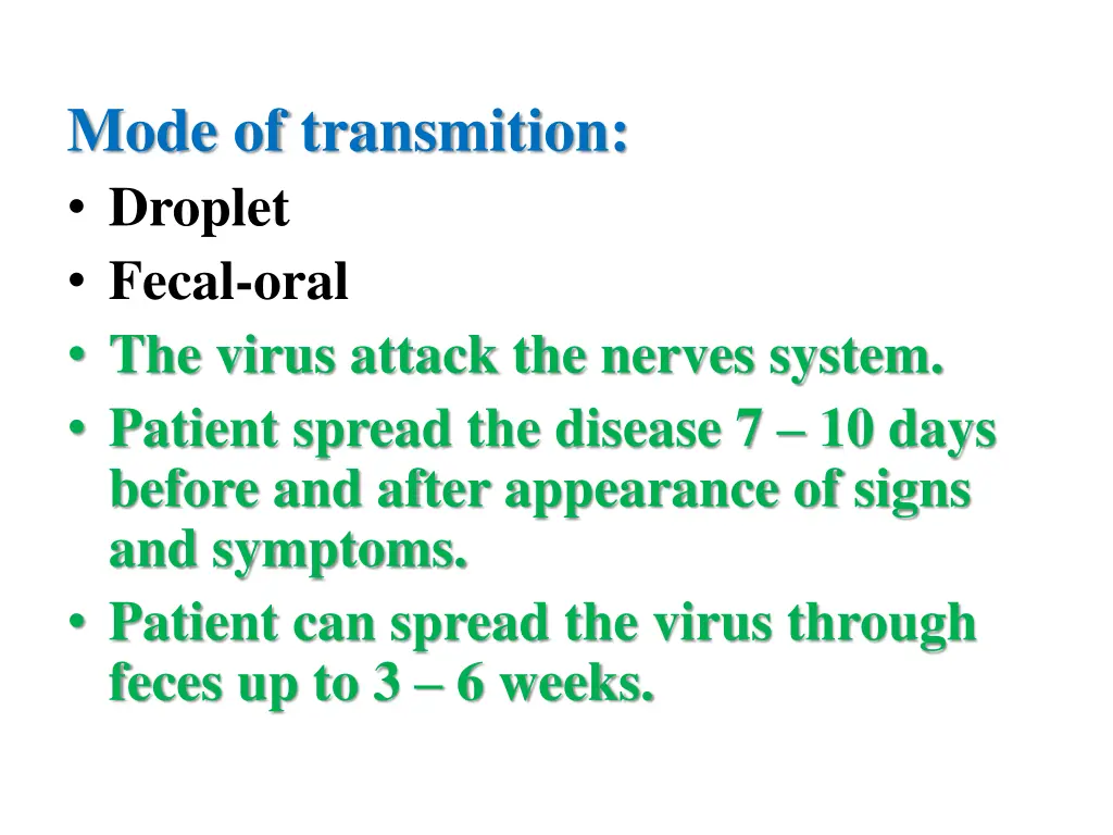 mode of transmition droplet fecal oral the virus