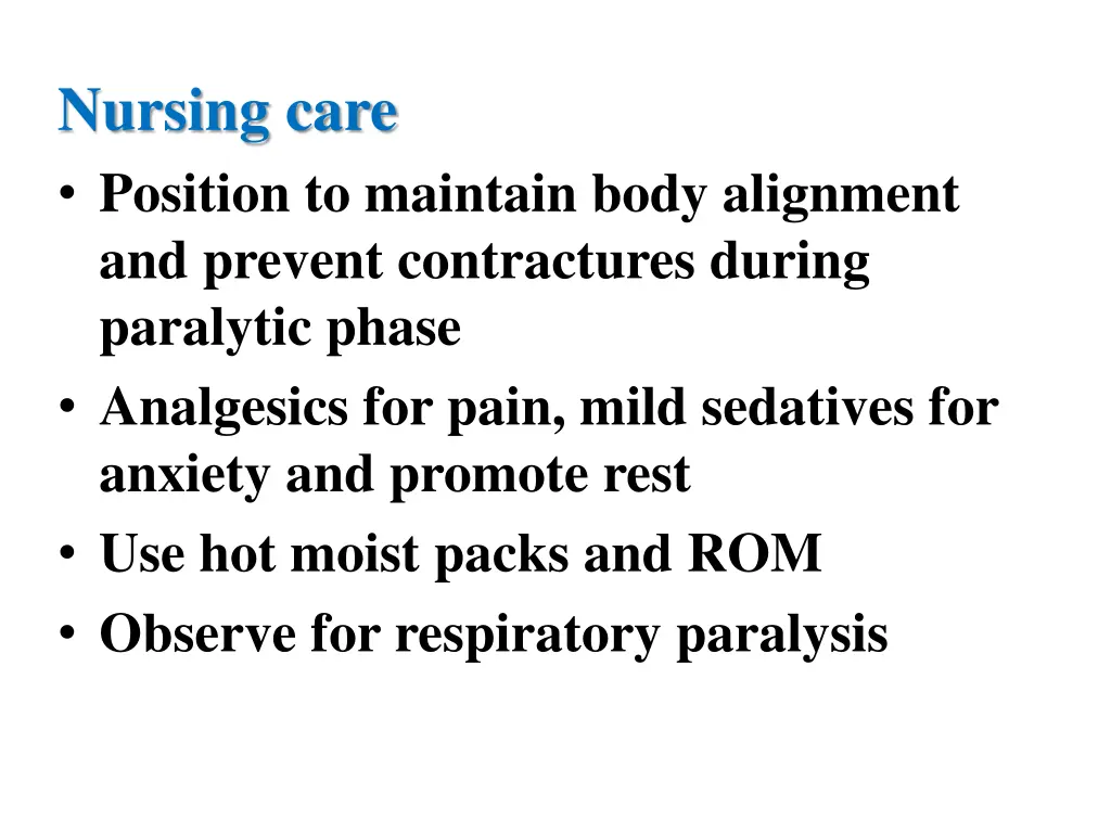 nursing care position to maintain body alignment