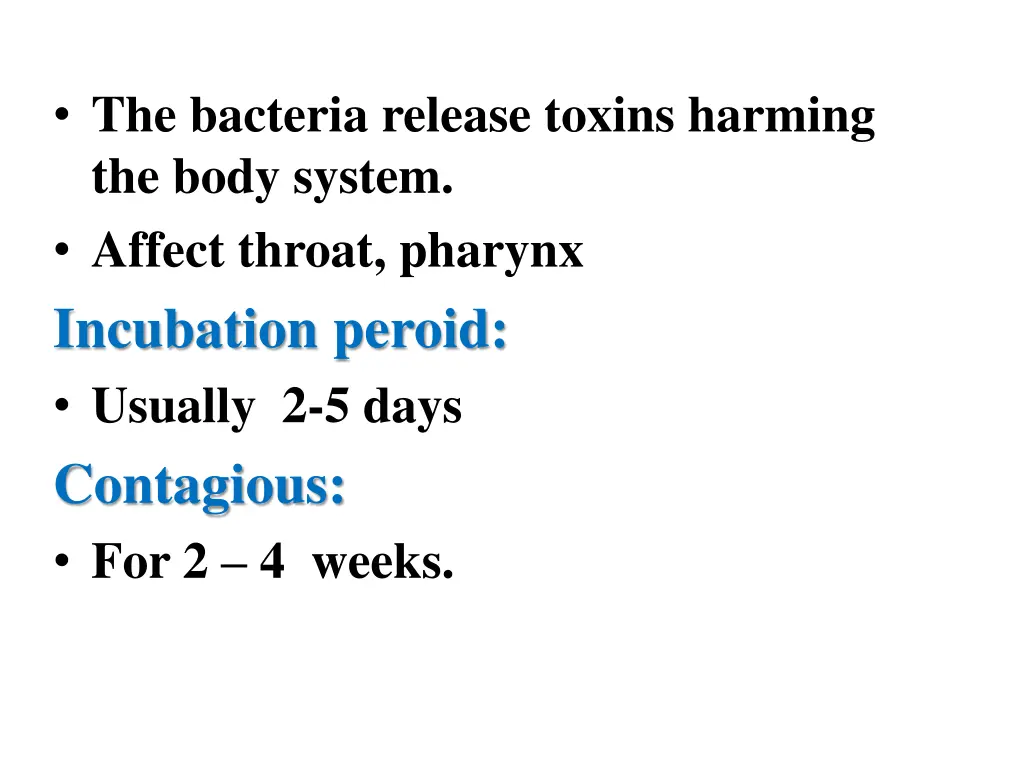 the bacteria release toxins harming the body