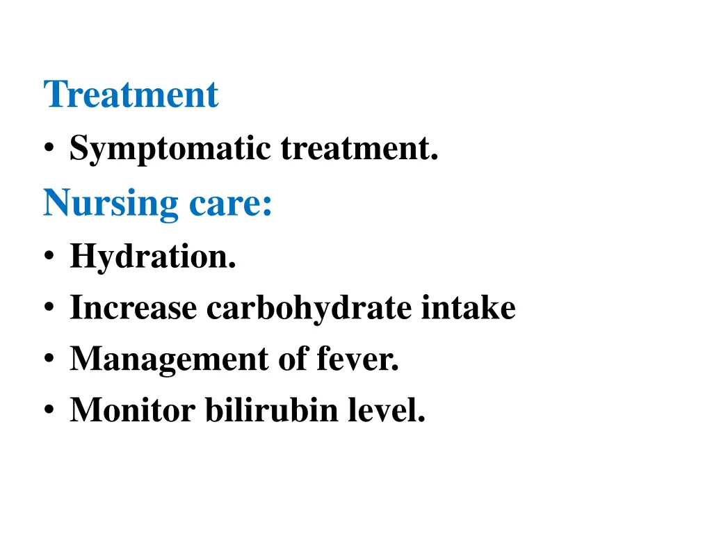 treatment symptomatic treatment nursing care