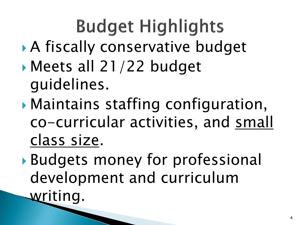 a fiscally conservative budget meets