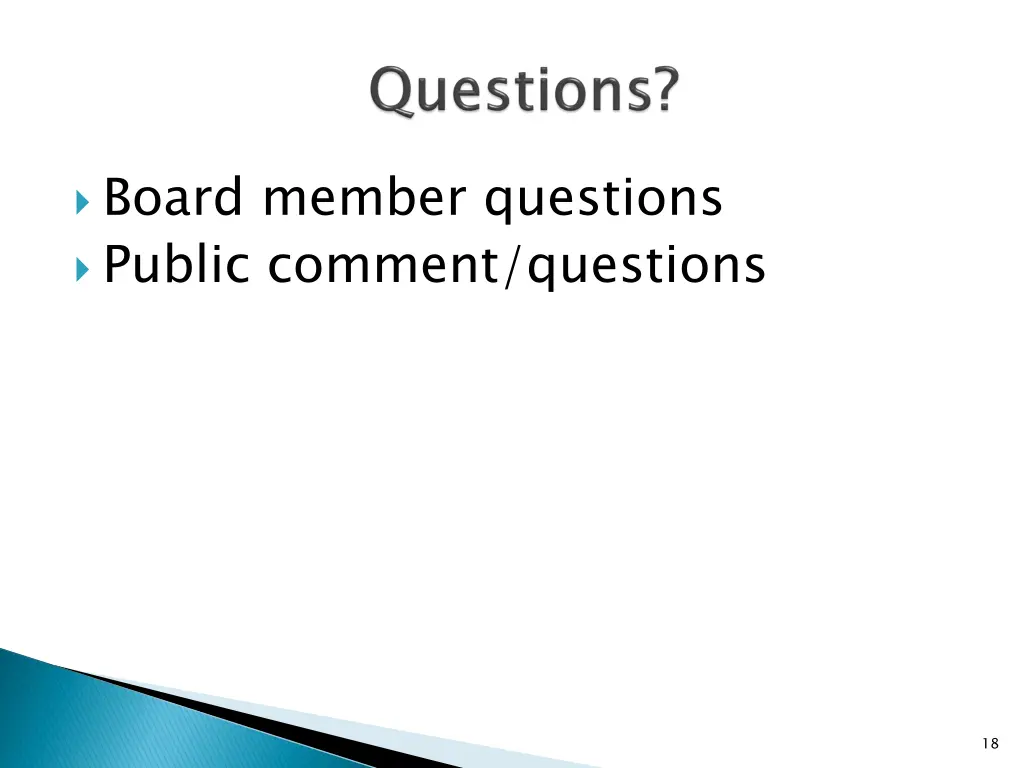 board member questions public comment questions