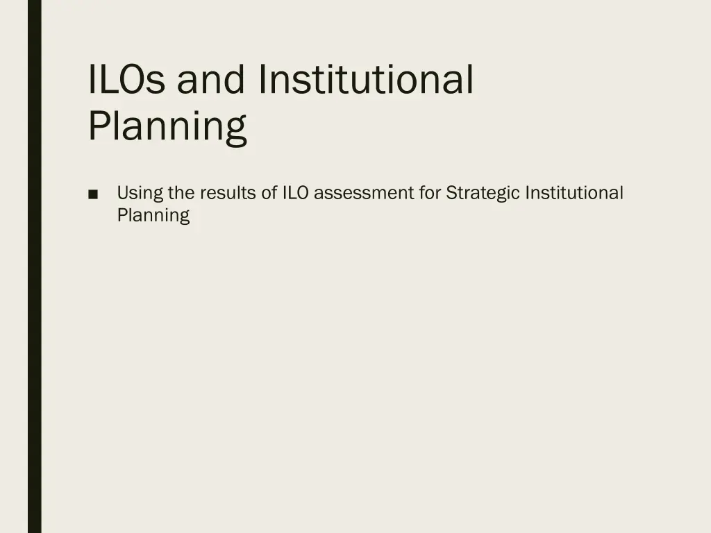 ilos and institutional planning