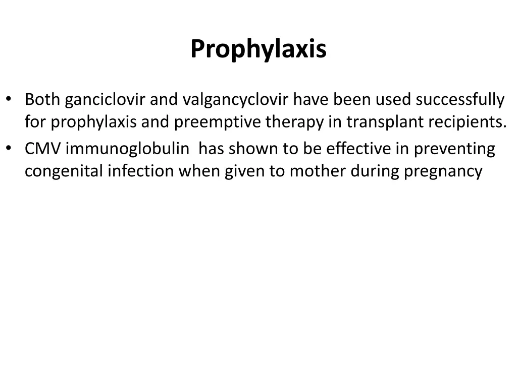 prophylaxis