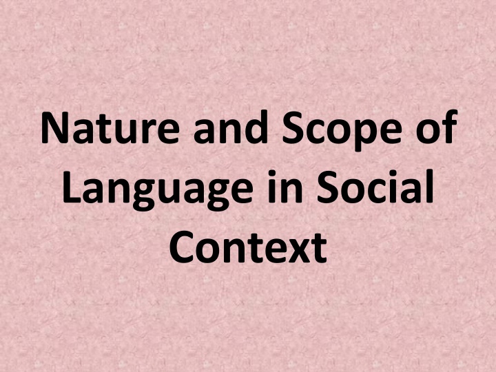 nature and scope of language in social context