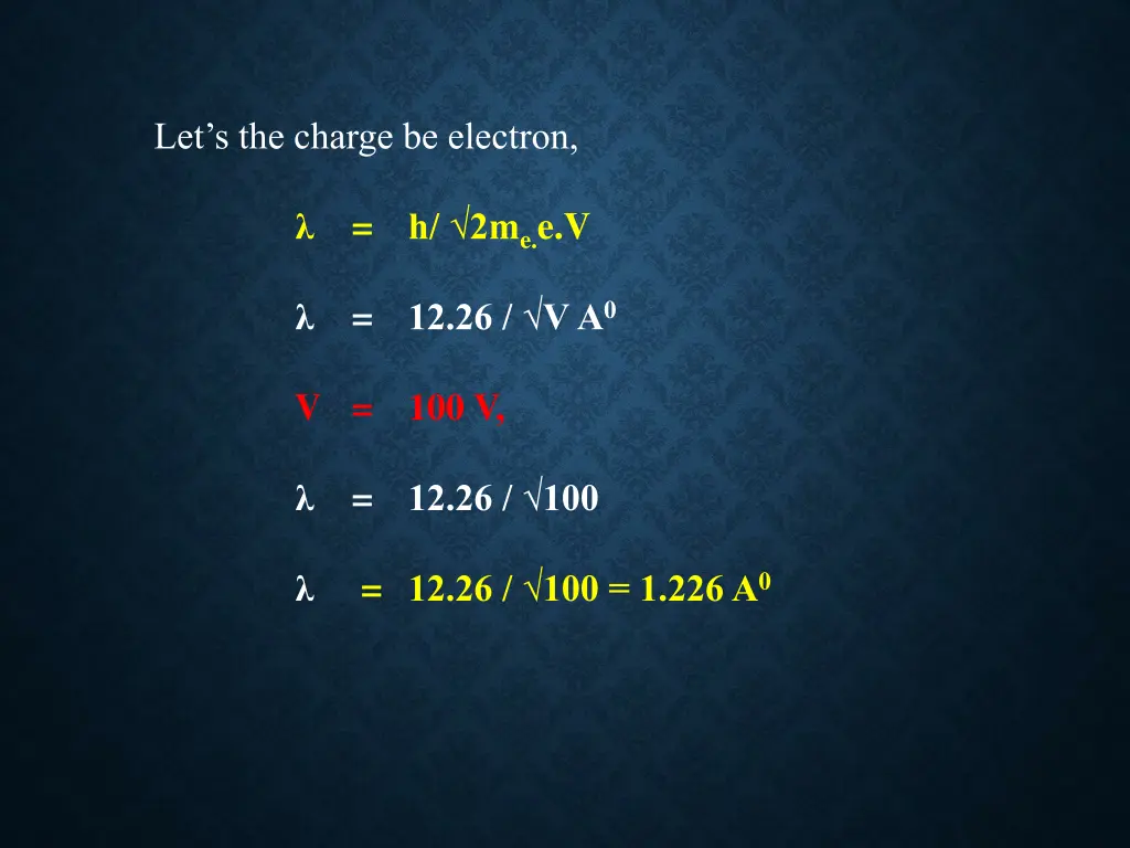 let s the charge be electron
