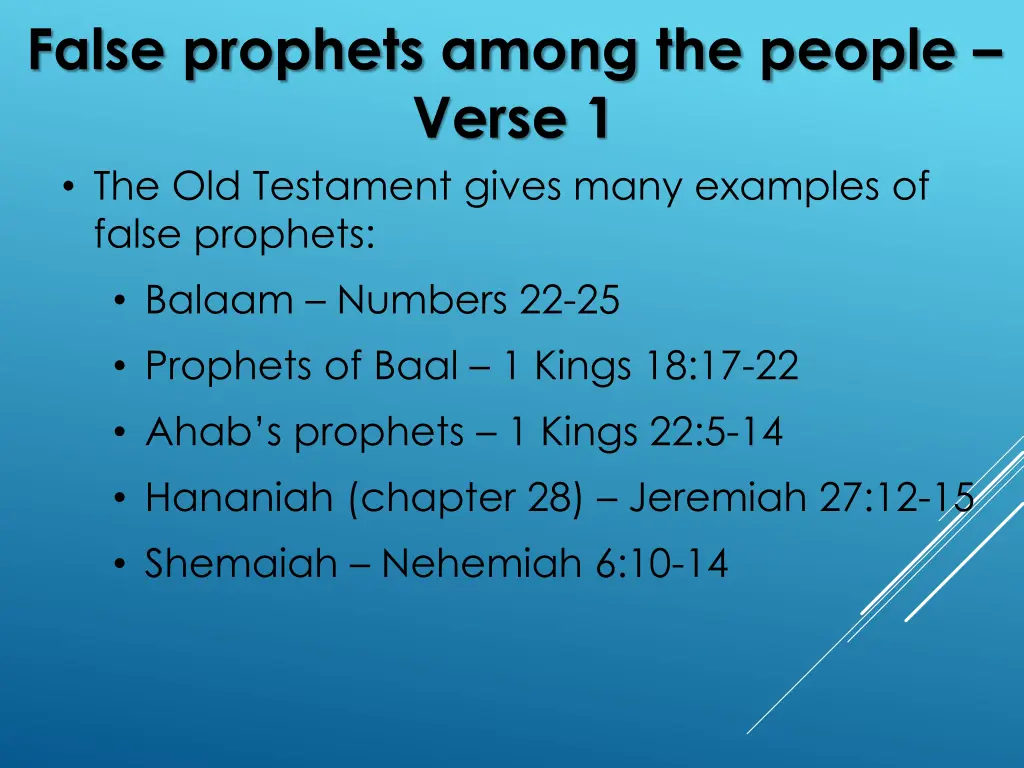 false prophets among the people verse 1