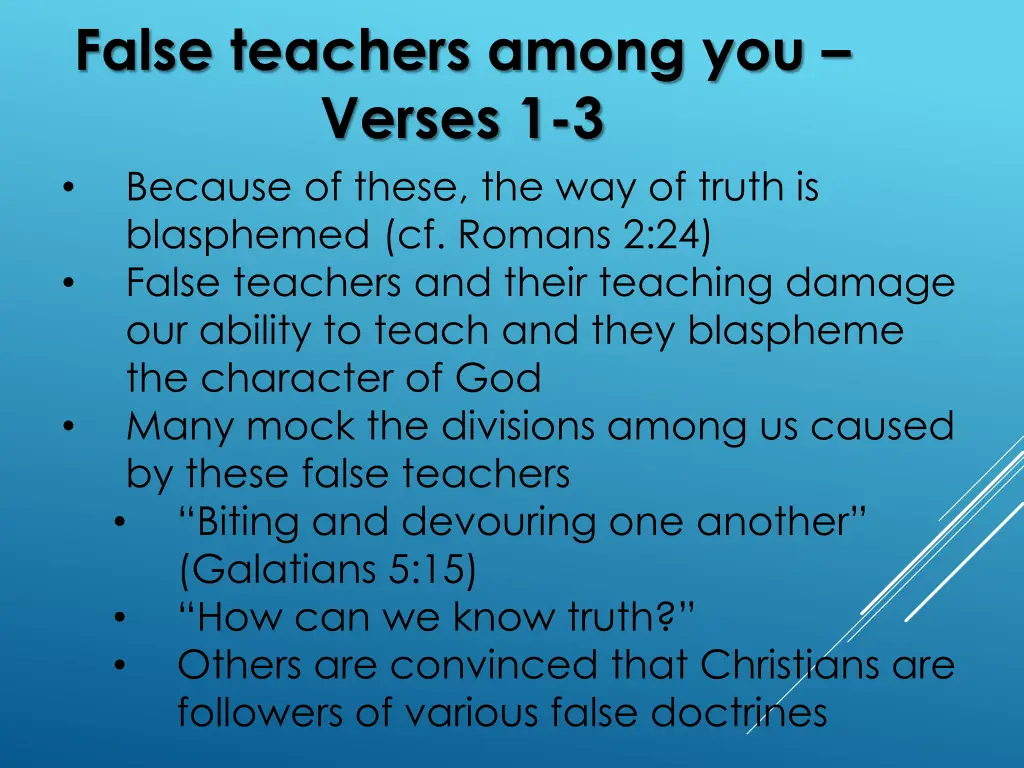 false teachers among you verses 1 3 6