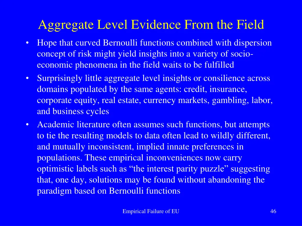 aggregate level evidence from the field