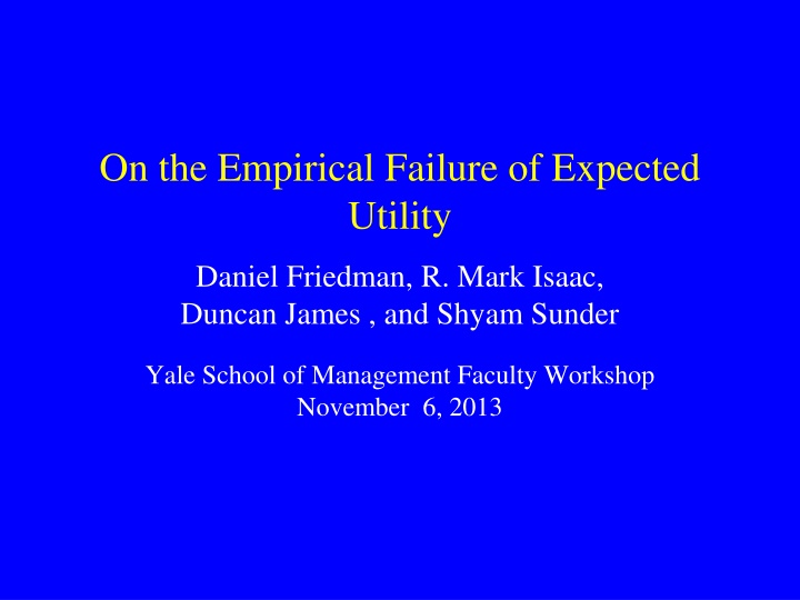 on the empirical failure of expected utility