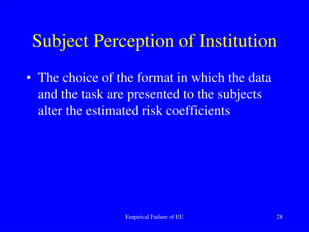 subject perception of institution