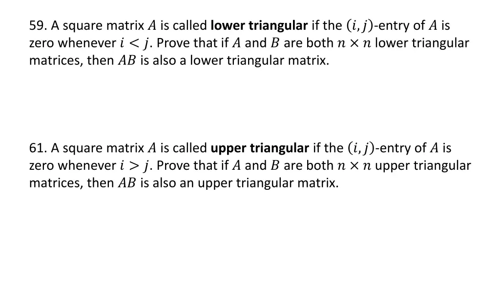 59 a square matrix is called lower triangular