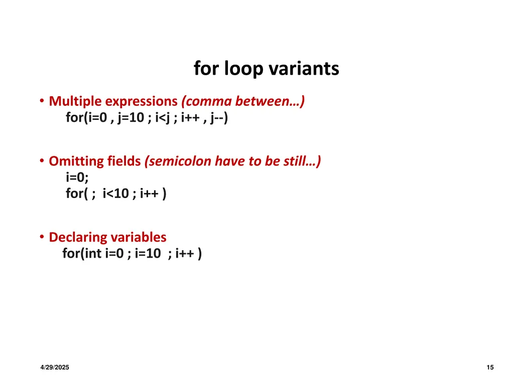 for loop variants