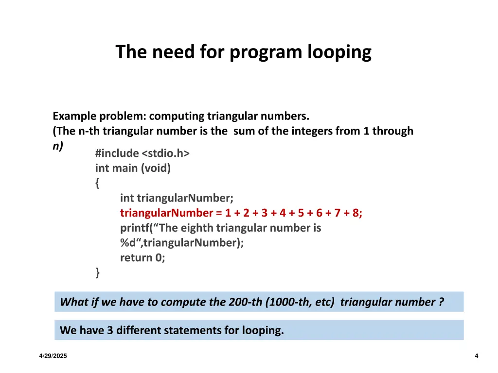 the need for program looping