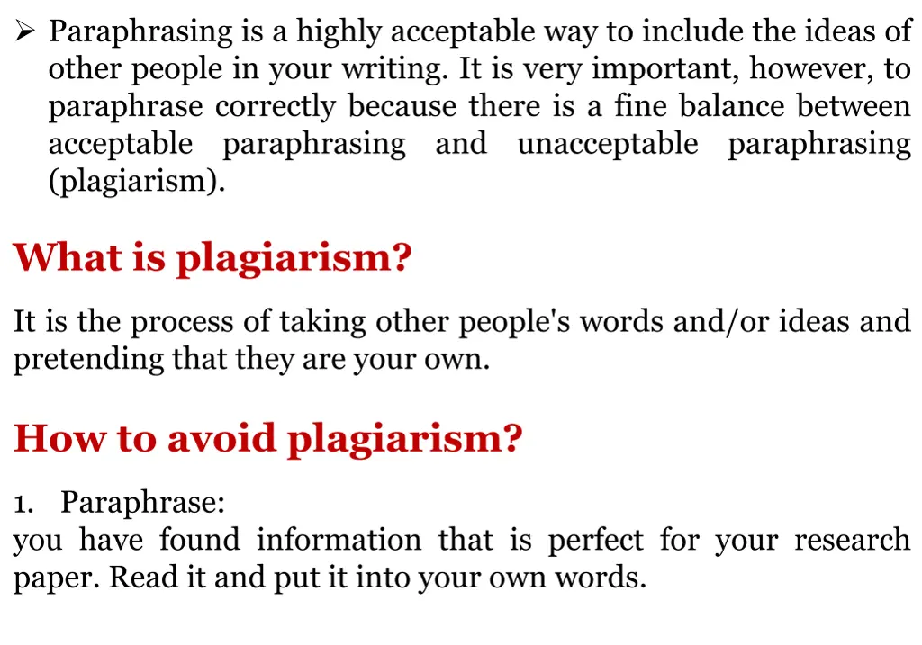 paraphrasing is a highly acceptable