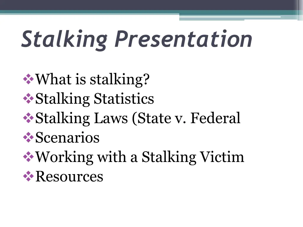 stalking presentation