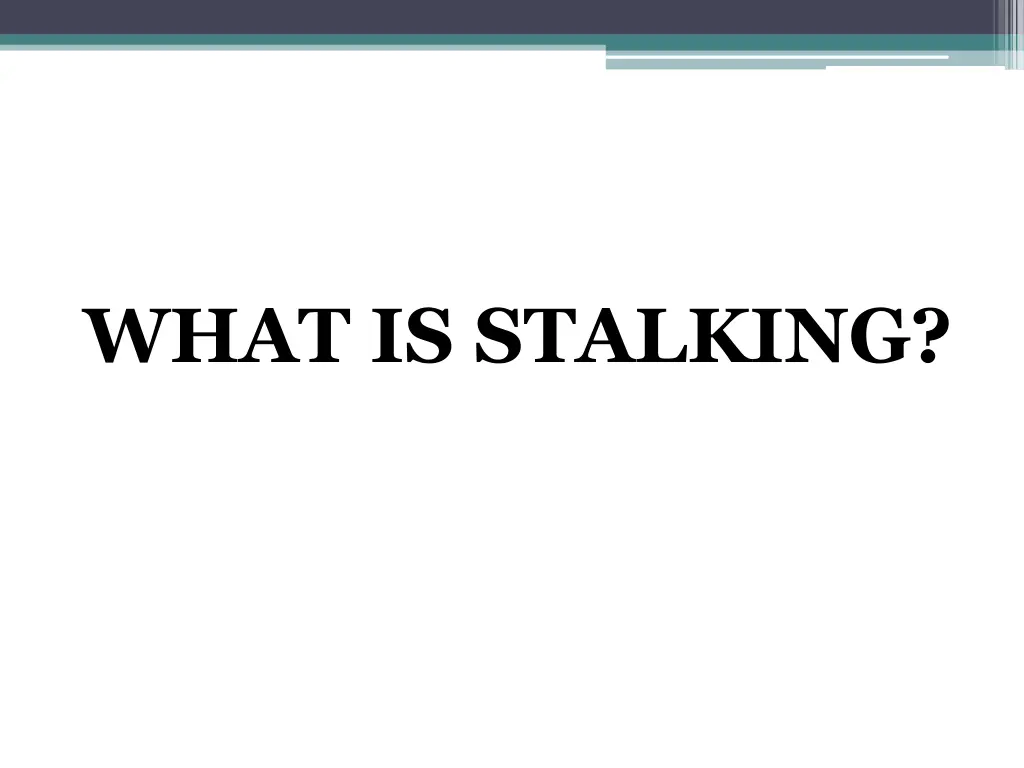 what is stalking