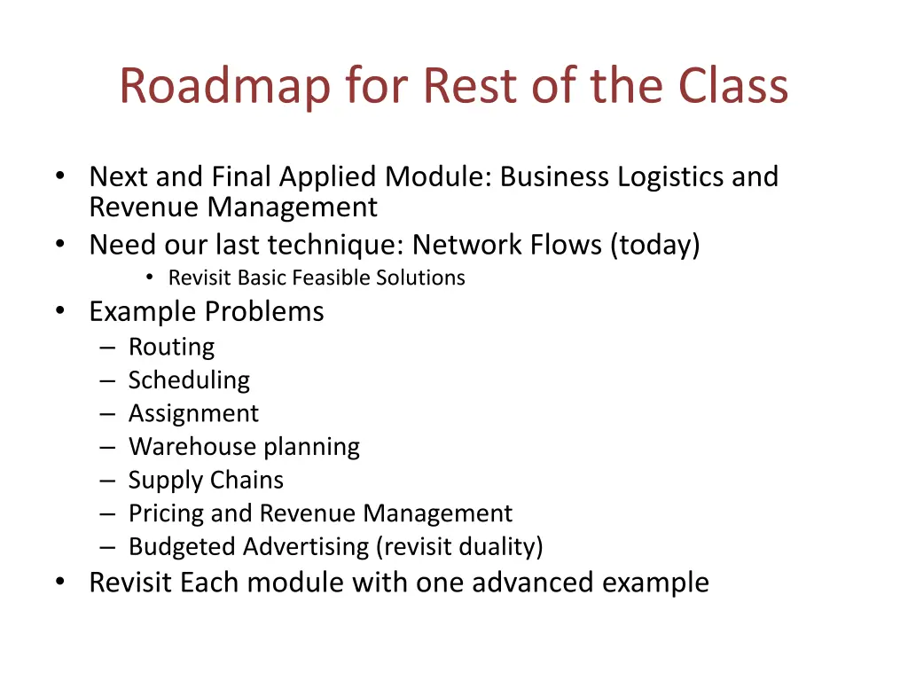 roadmap for rest of the class