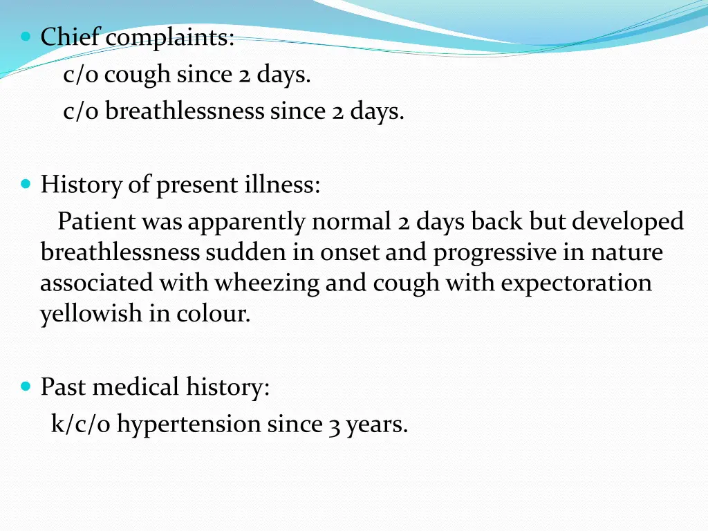 chief complaints c o cough since 2 days