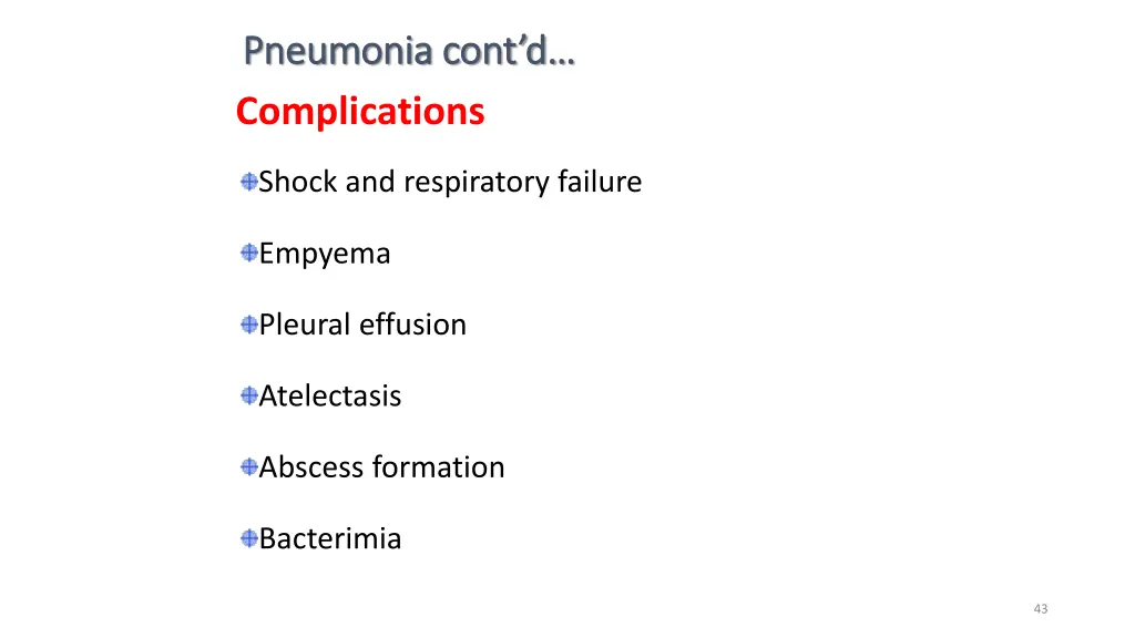 pneumonia cont d pneumonia cont d complications
