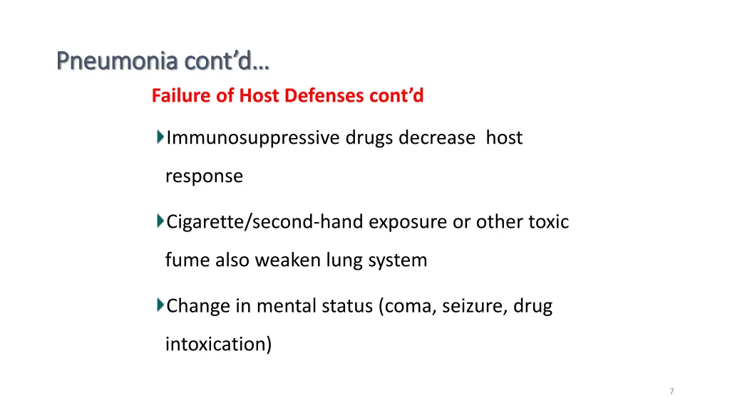 pneumonia cont d pneumonia cont d failure of host
