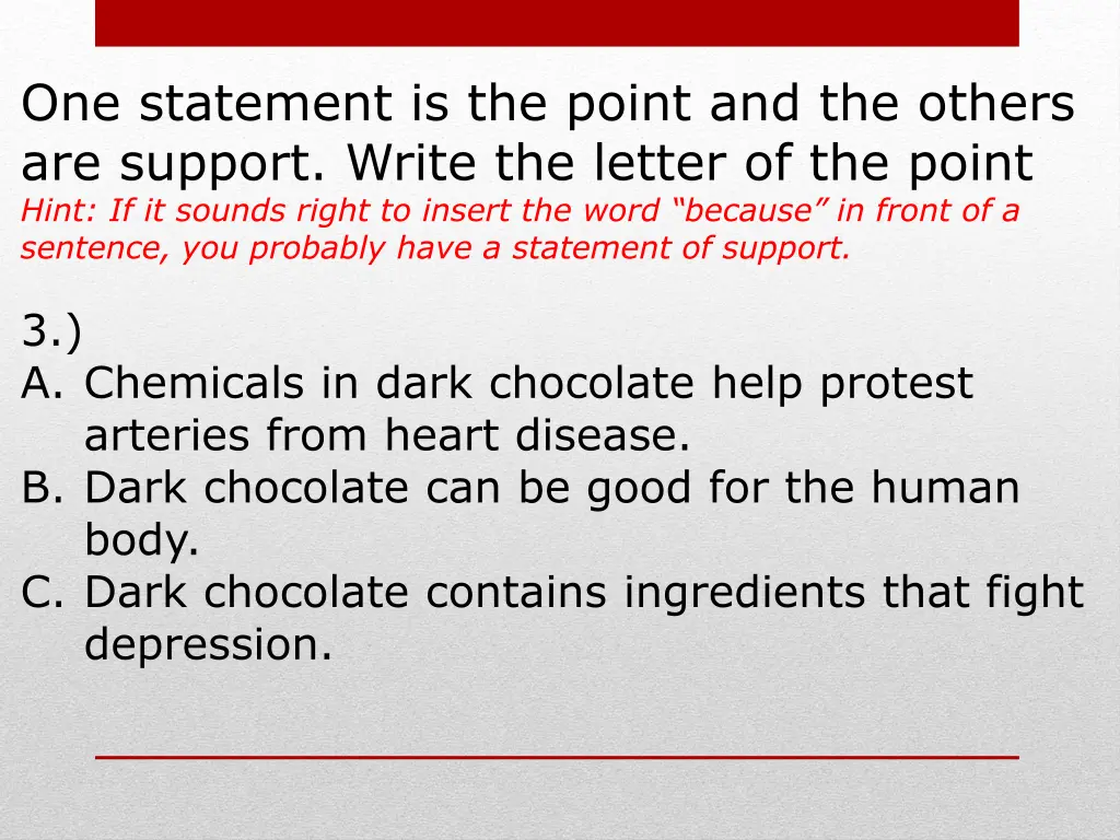 one statement is the point and the others
