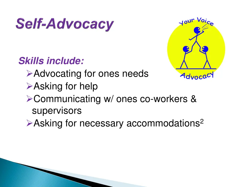 skills include advocating for ones needs asking