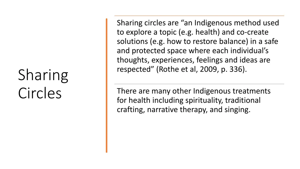 sharing circles are an indigenous method used